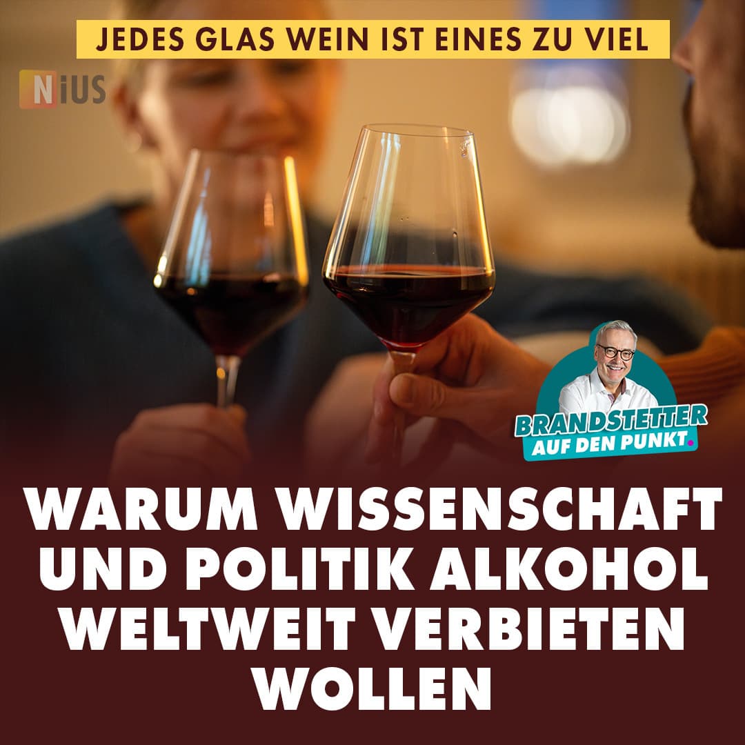 Jedes Glas Wein ist eines zu viel: Warum Wissenschaft und Politik Alkohol weltweit verbieten wollen