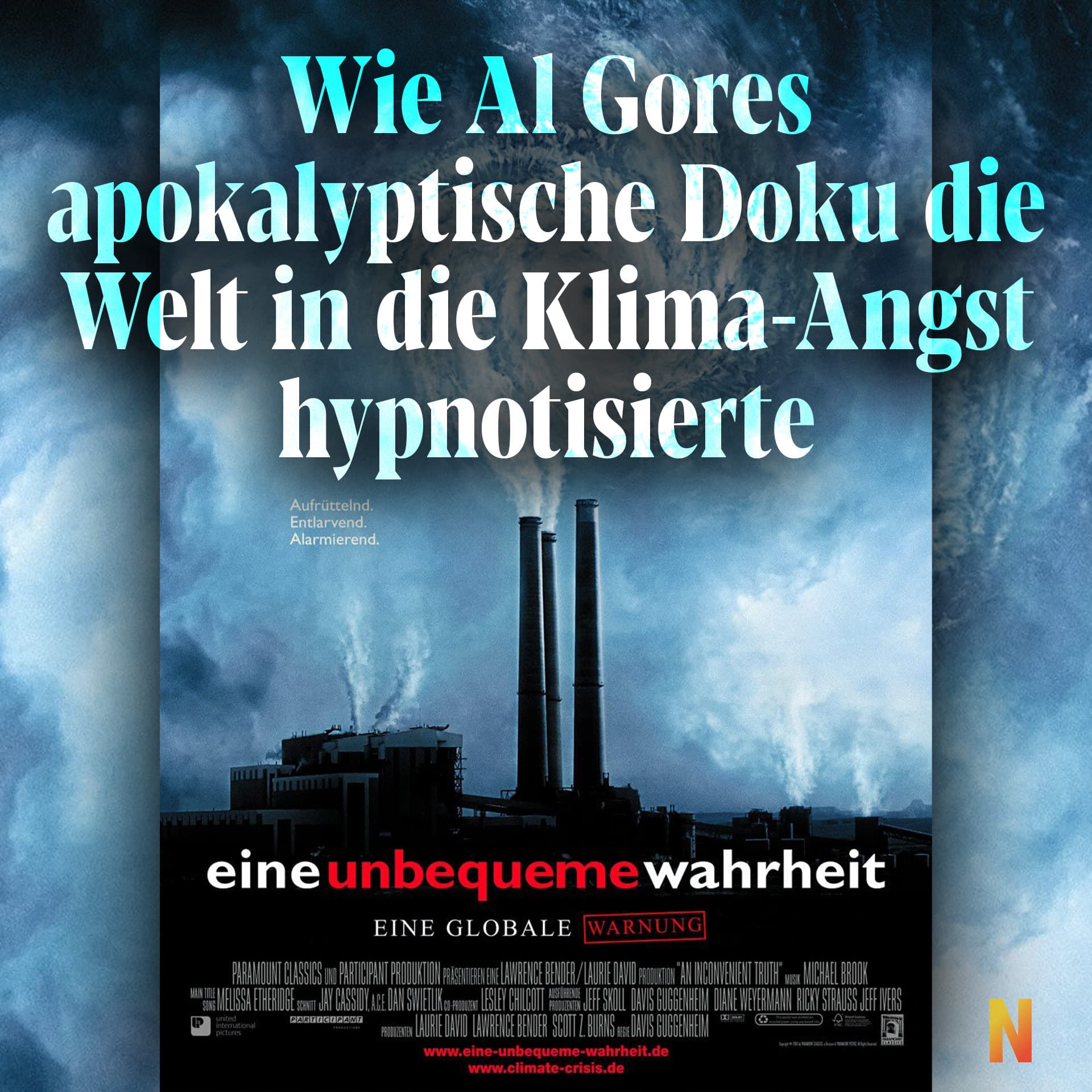 Wie Al Gores apokalyptische Doku die Welt in die Klima-Angst hypnotisierte