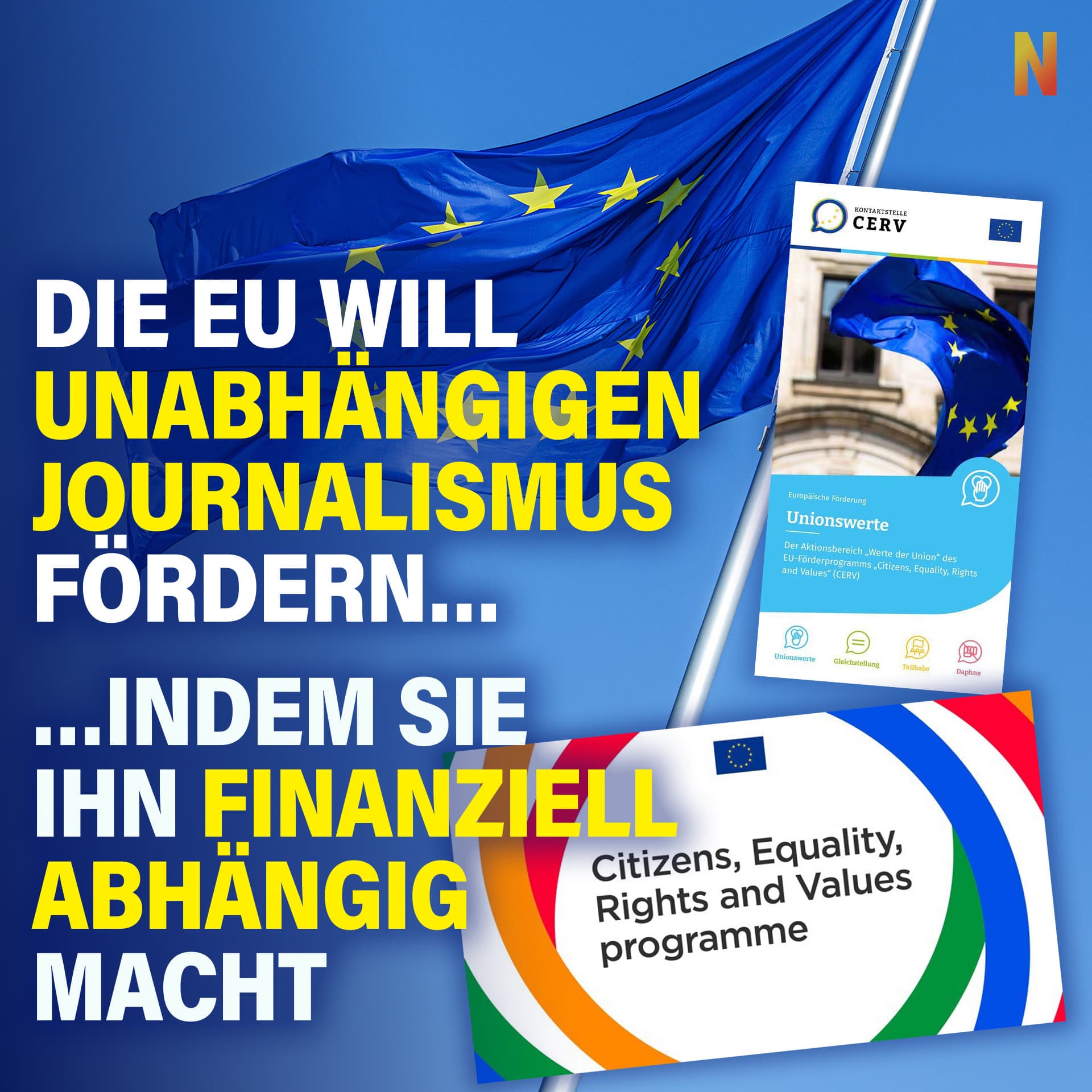 Die EU will unabhängigen Journalismus fördern, indem sie ihn finanziell abhängig macht