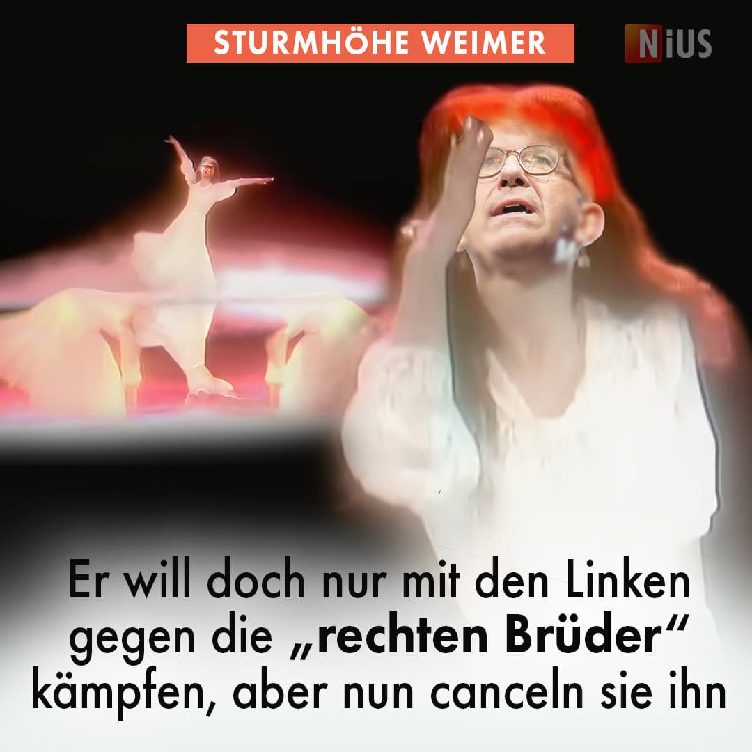 Sturmhöhe Weimer: Er will doch nur mit den Linken gegen die „rechten Brüder“ kämpfen, aber nun canceln sie ihn