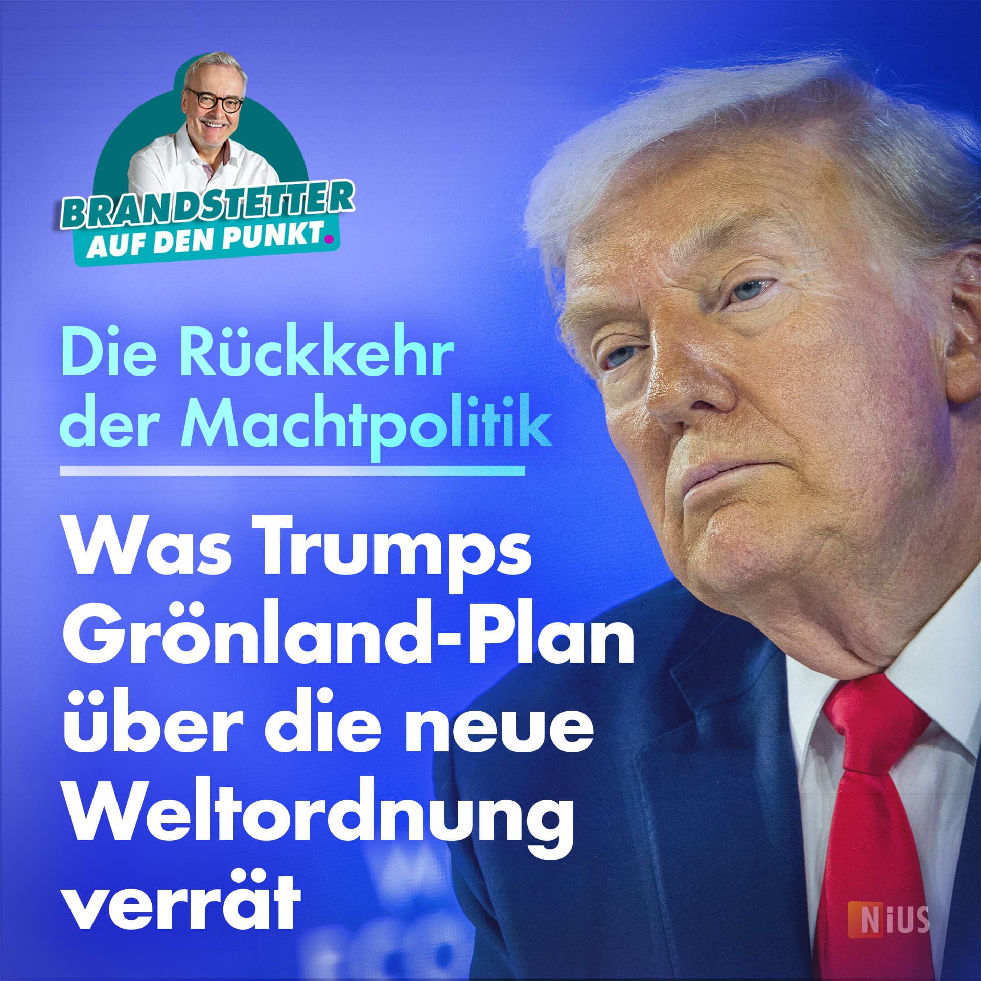 Was Trumps Grönland-Plan über die neue Weltordnung verrät