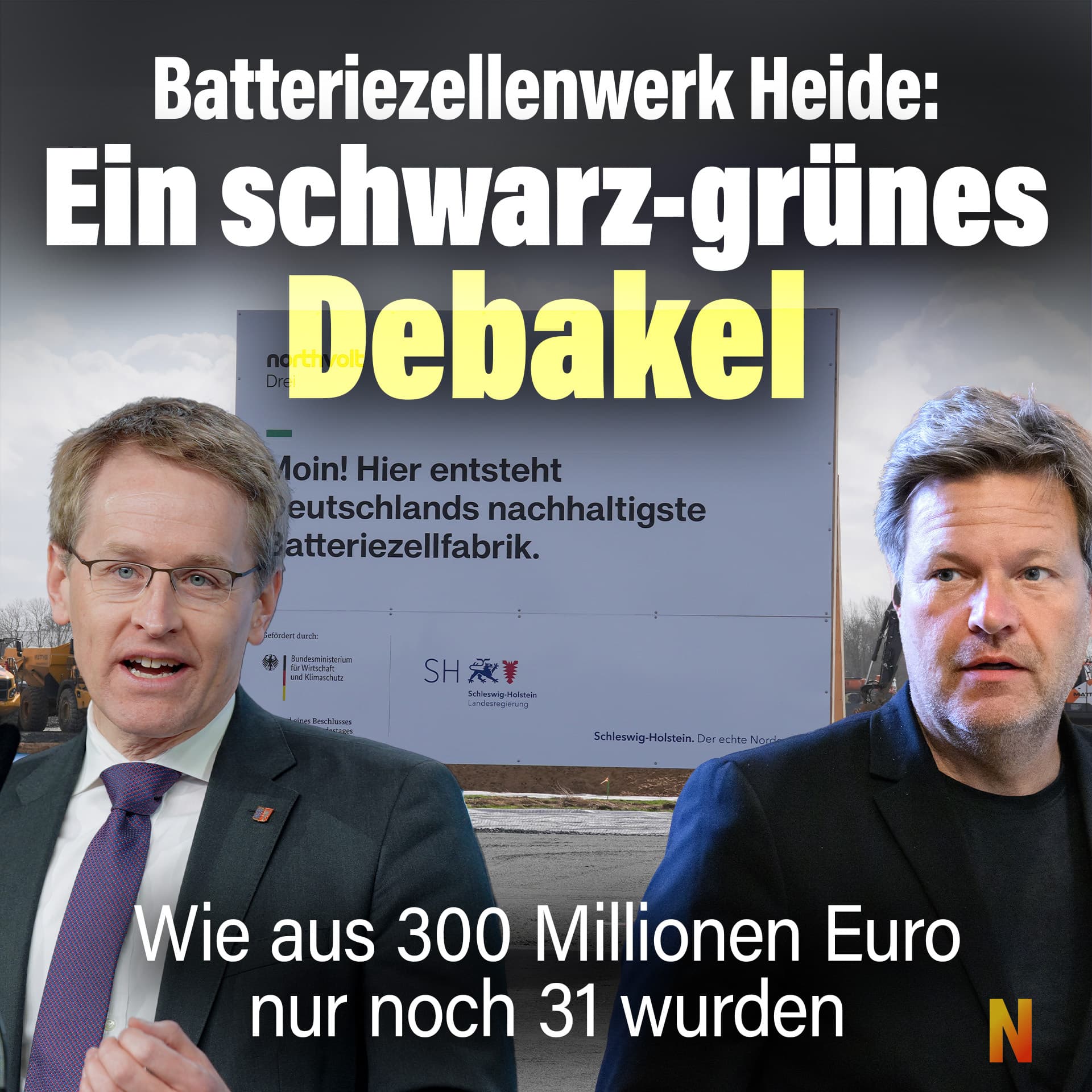 Ein schwarz-grünes Northvolt-Debakel: Wie aus 300 Millionen Euro nur noch 31 wurden