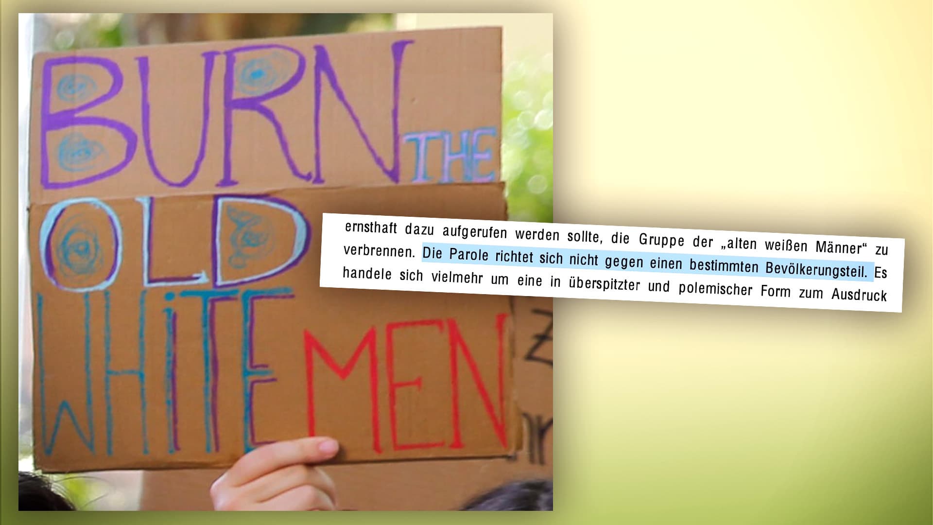 „Burn the old white men“ soll keine Volksverhetzung sein, weil die Parole sich „nicht gegen einen bestimmten Bevölkerungsteil“ richte