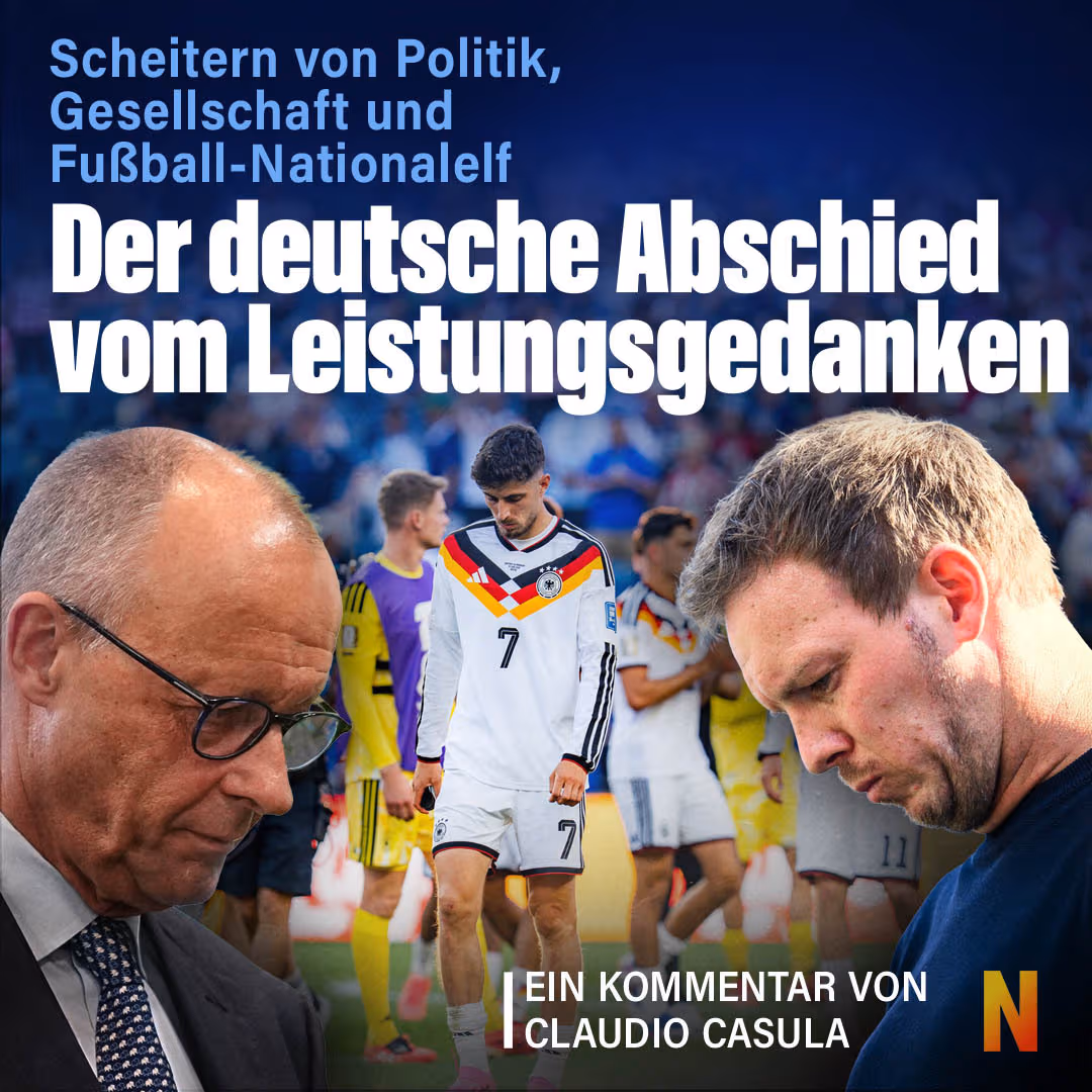 Scheitern von Politik und Fußball-Nationalelf: Der deutsche Abschied vom Leistungsgedanken