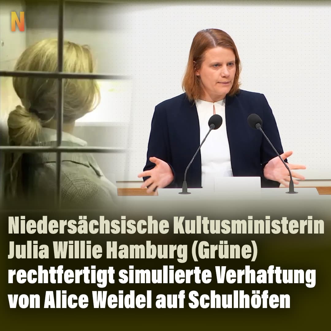 Niedersächsische Kultusministerin Julia Willie Hamburg (Grüne) rechtfertigt simulierte Verhaftung von Alice Weidel auf Schulhöfen
