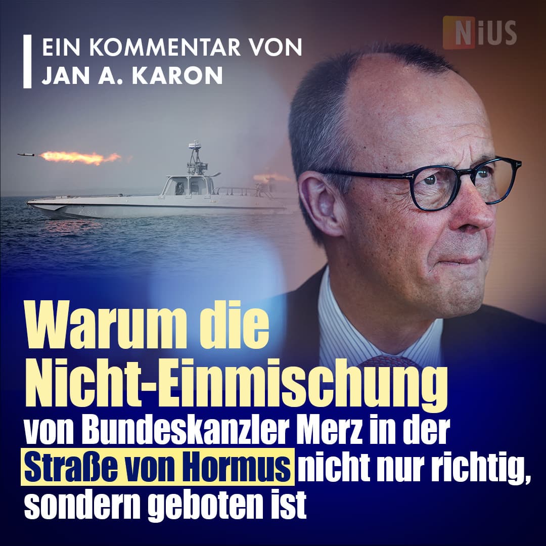Warum die Nicht-Einmischung von Bundeskanzler Merz in der Straße von Hormus nicht nur richtig, sondern geboten ist
