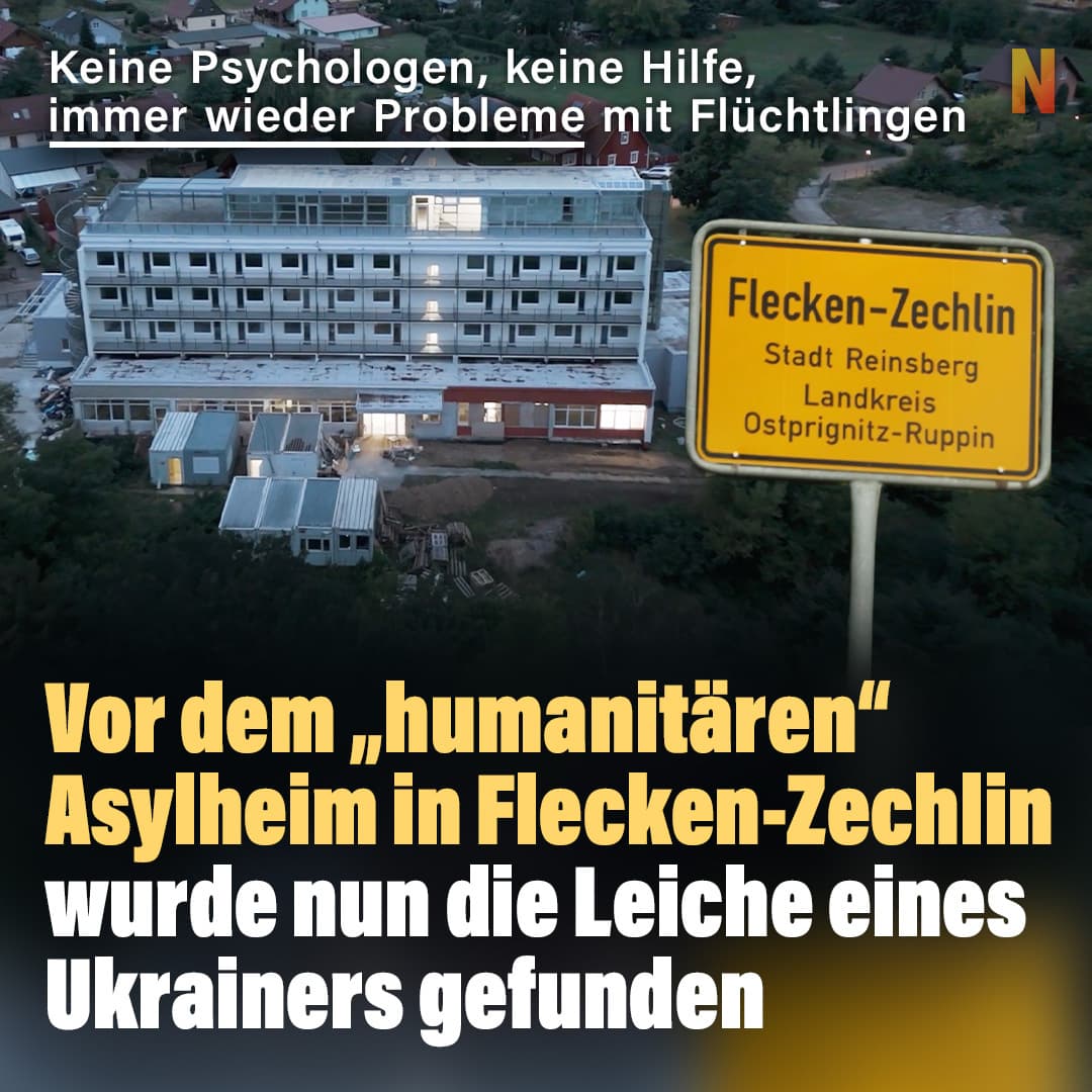 Vor dem „humanitären“ Asylheim in Flecken-Zechlin wurde Leiche eines Ukrainers gefunden