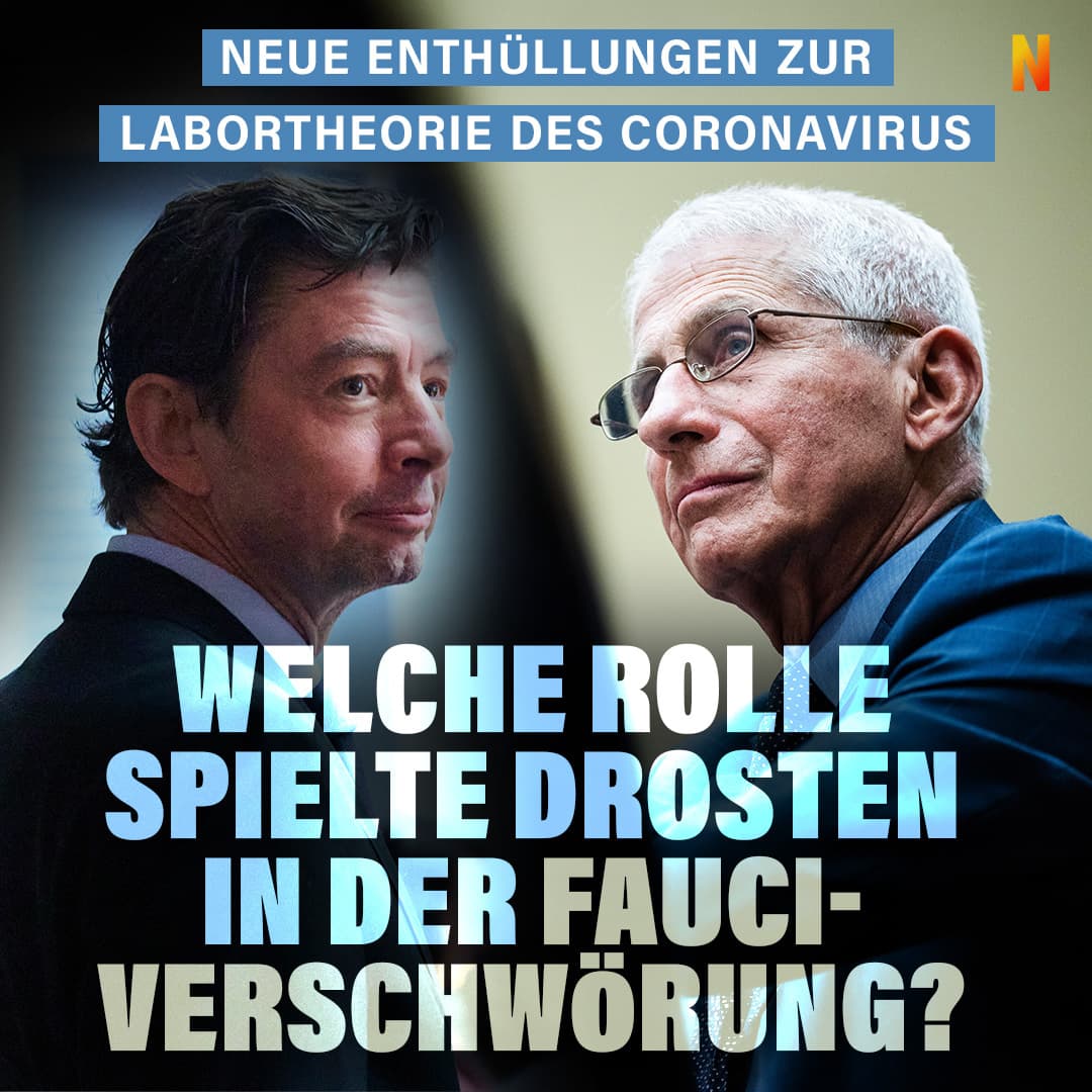 Neue Enthüllungen zur Labortheorie des Coronavirus: Welche Rolle spielte Drosten in der Fauci-Verschwörung?