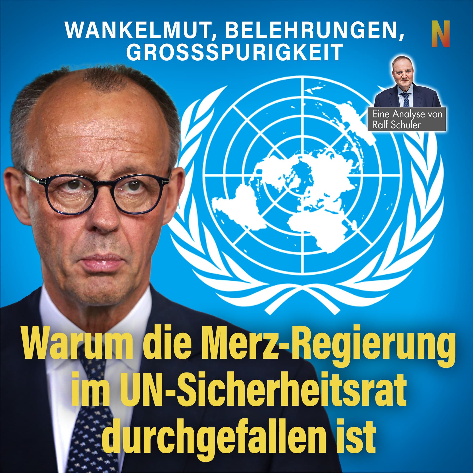Wankelmut, Belehrungen, Großspurigkeit: Warum die Merz-Regierung im UN-Sicherheitsrat durchgefallen ist