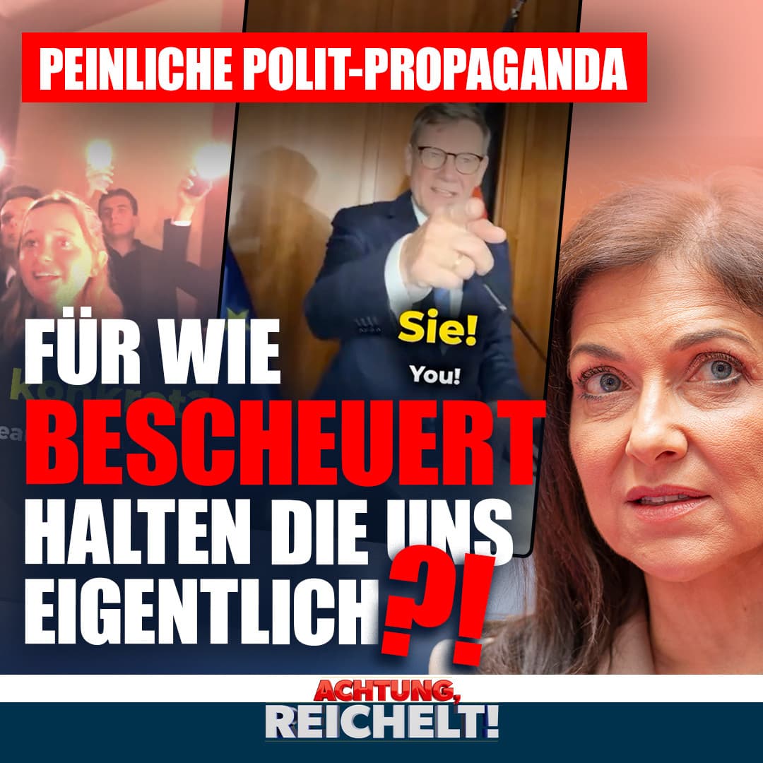 Peinliche Polit-Propaganda – für wie bescheuert halten die uns eigentlich?!