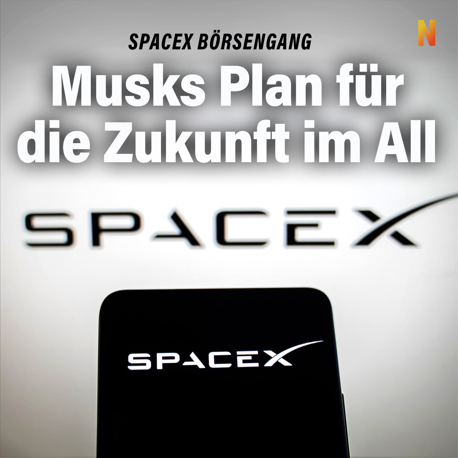 Musks Plan für die Zukunft im All