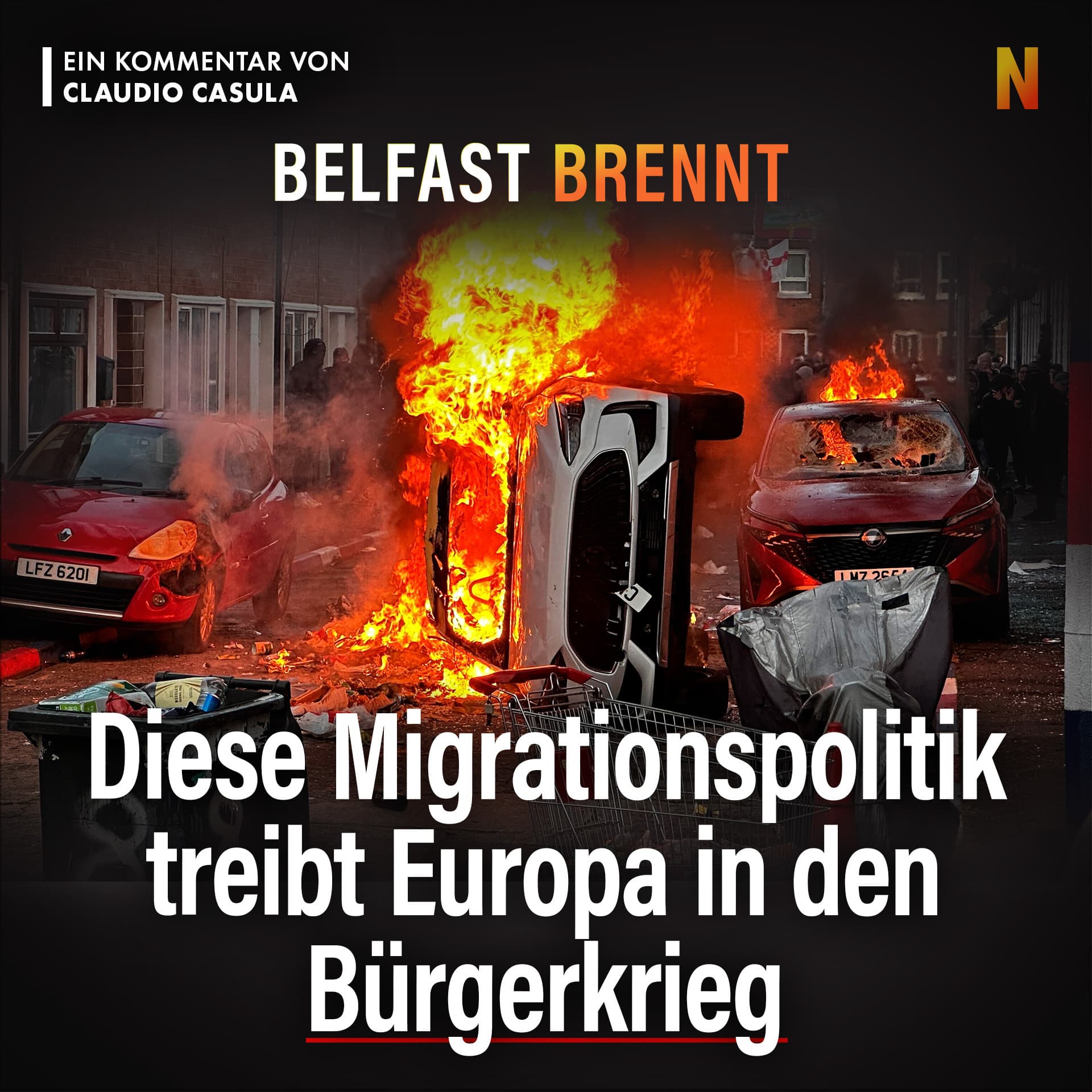 Belfast brennt: Diese Migrationspolitik treibt Europa in den Bürgerkrieg