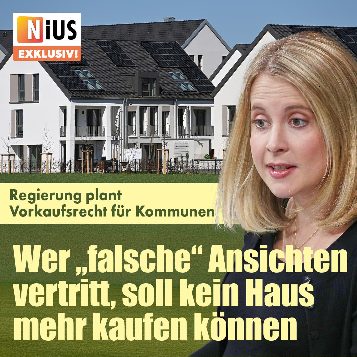 Regierung plant Vorkaufsrecht für Kommunen: Wer „falsche“ Ansichten vertritt, soll kein Haus mehr kaufen können