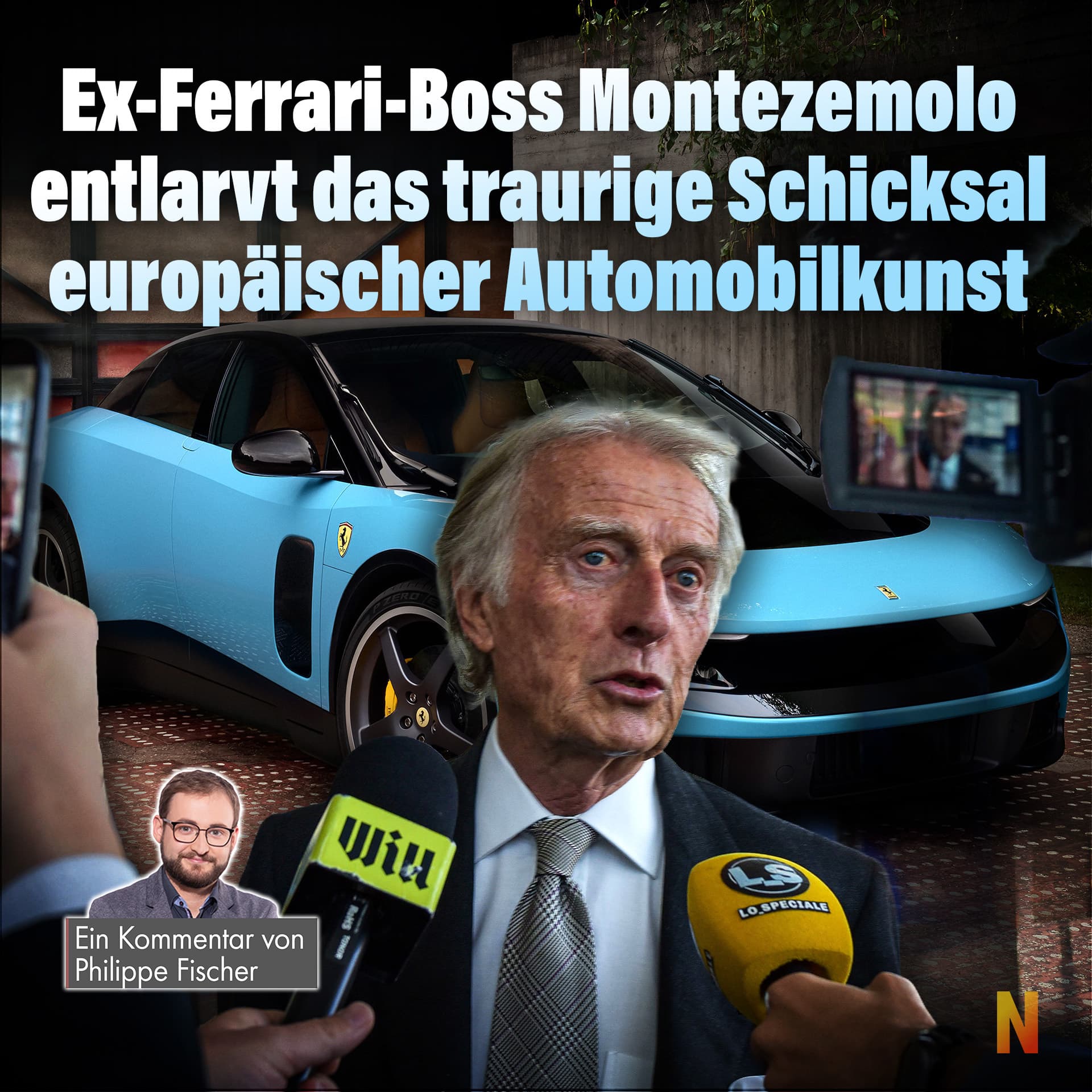 Ex-Ferrari-Boss Montezemolo entlarvt das traurige Schicksal europäischer Automobilkunst