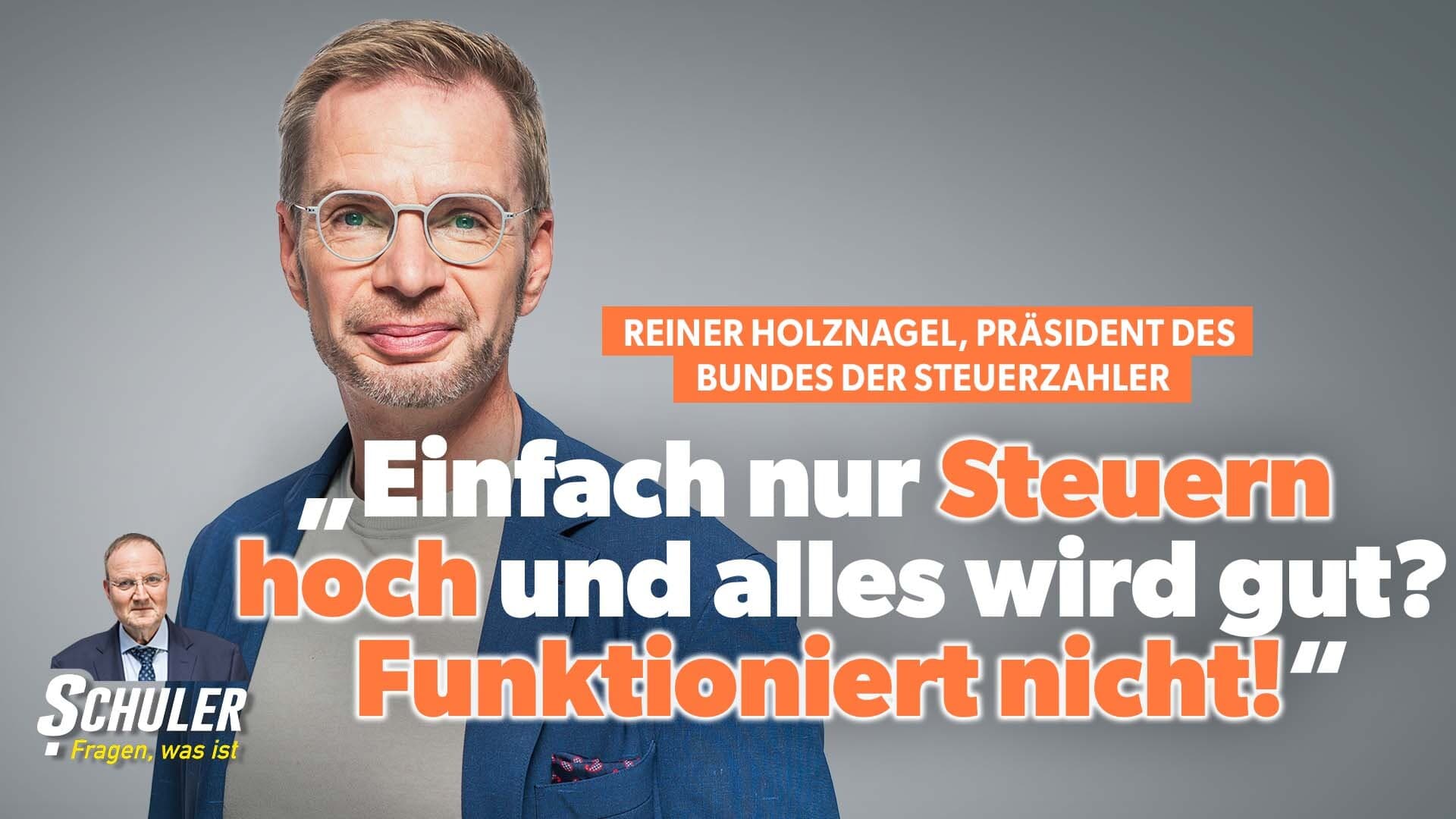 Reiner Holznagel, Präsident des Bundes der Steuerzahler: „Einfach nur Steuern hoch und alles wird gut? Funktioniert nicht!“