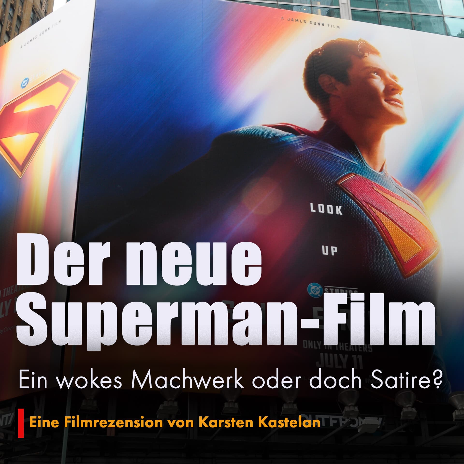 Der neue Superman-Film: Wokes Machwerk oder Satire?