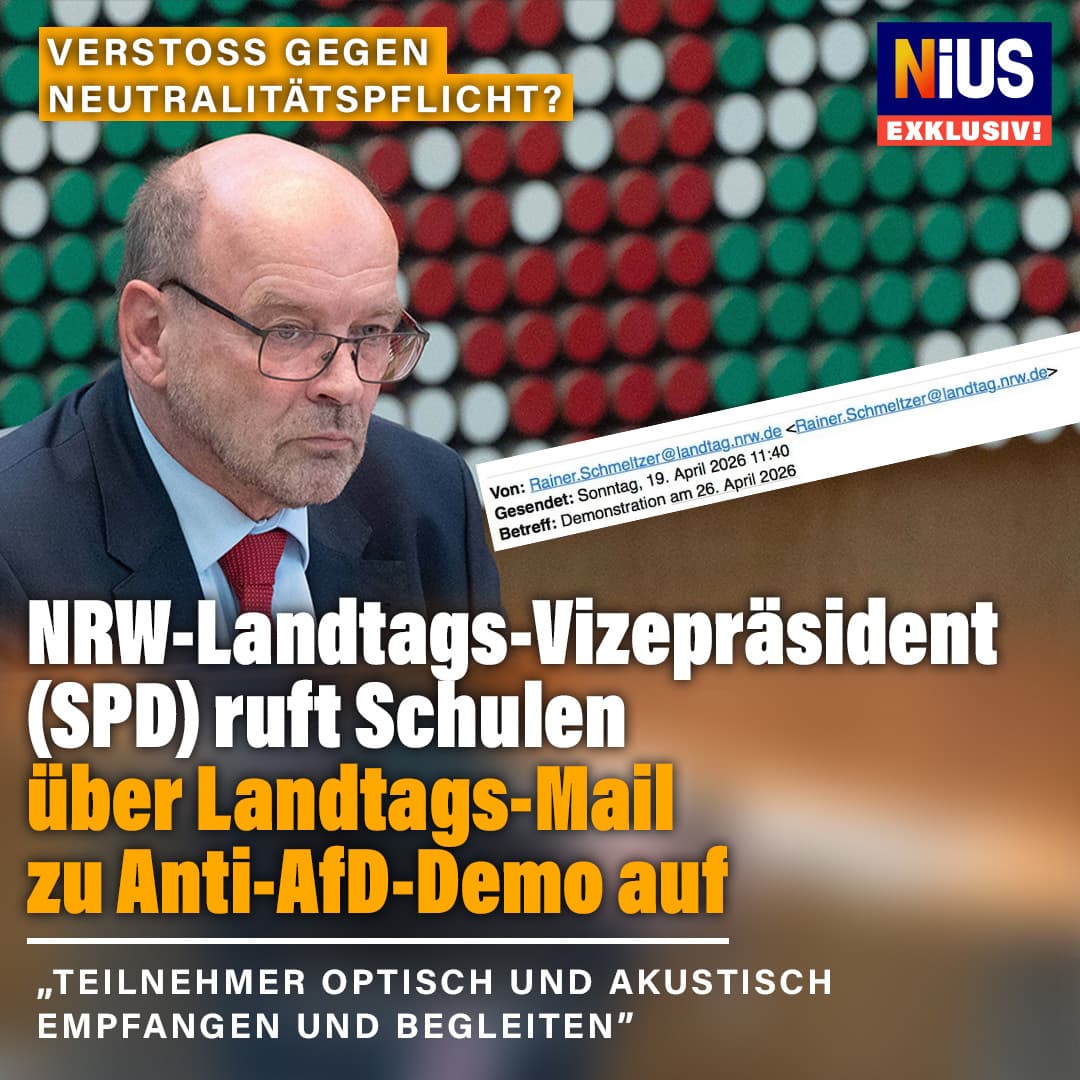 NRW-Landtags-Vizepräsident (SPD) ruft Schulen über Landtags-Mail zu Anti-AfD-Demo auf – Verstoß gegen Neutralitätspflicht?