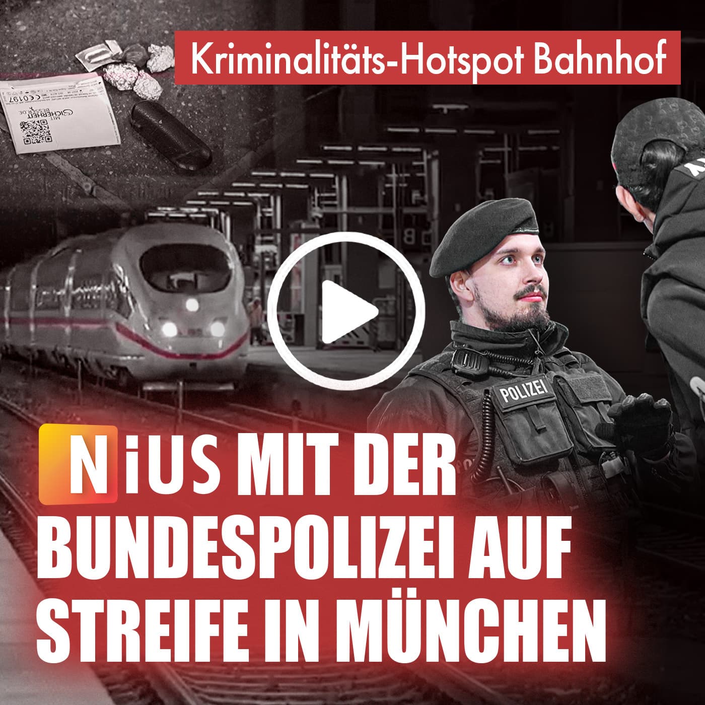 Kriminalitäts-Hotspot Bahnhof: NIUS mit der Bundespolizei auf Streife in München