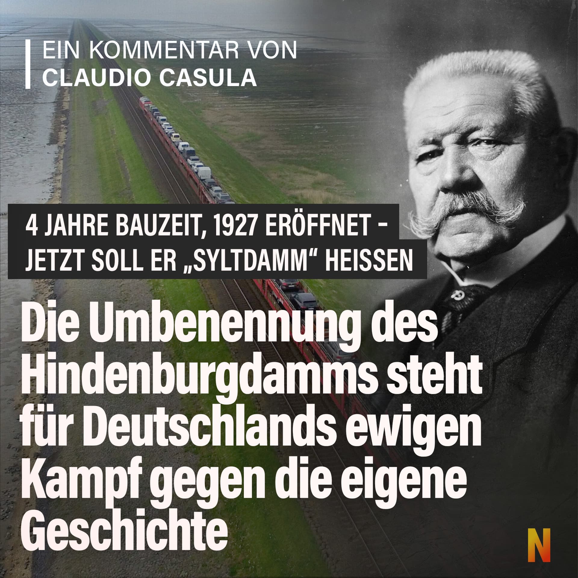 Die Umbenennung des Hindenburgdamms steht für Deutschlands ewigen Kampf gegen die eigene Geschichte